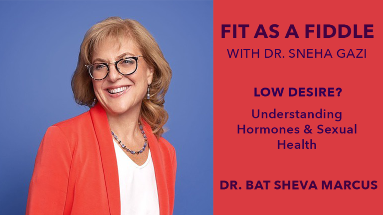Low Desire? Understanding Hormones & Sexual Health - Fit as a Fiddle Podcast