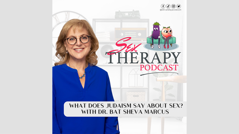 What Does Judaism Say About Sex? - Sex Therapy Podcast